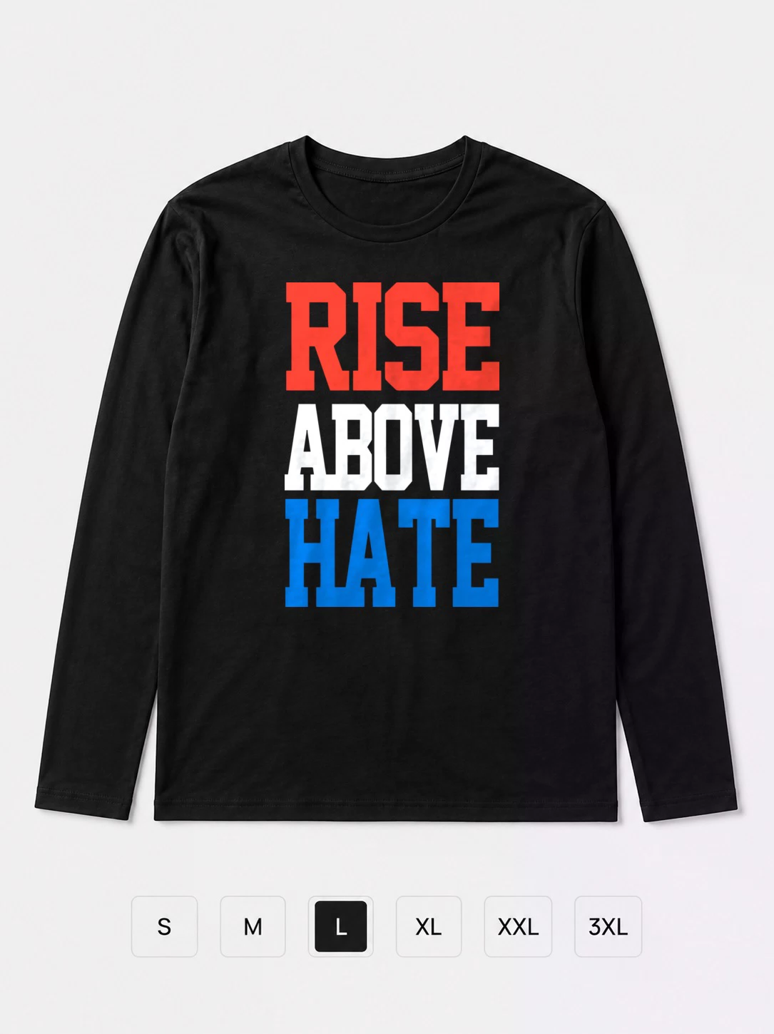 Лонгслив Rise Above Hate