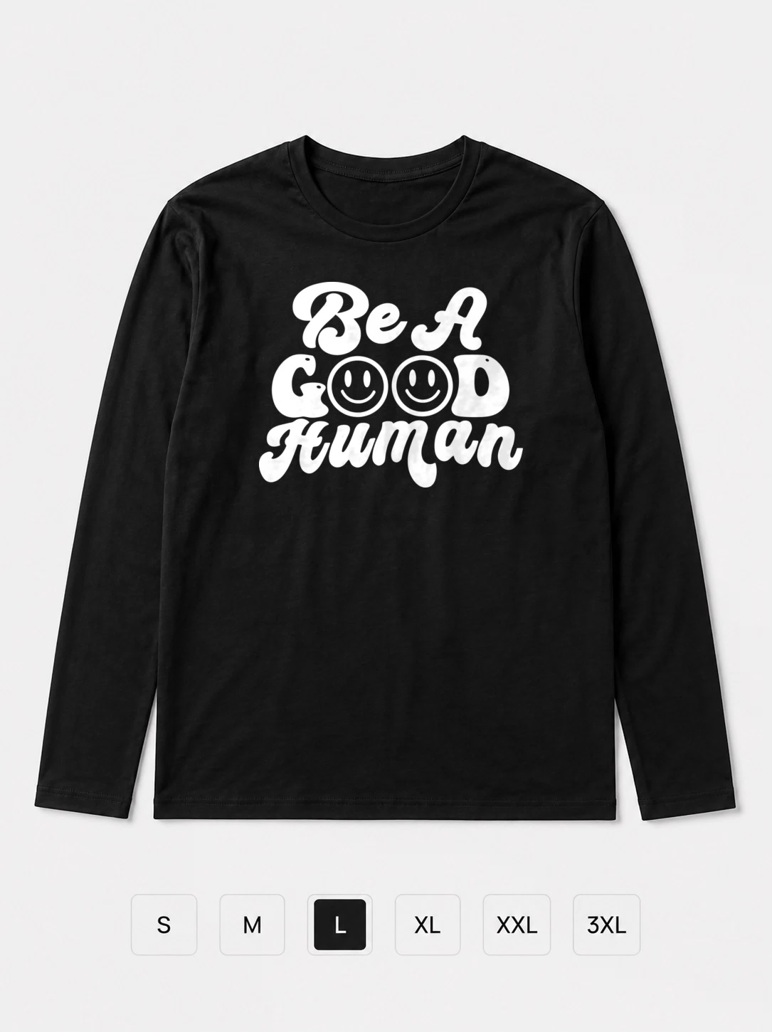Лонгслив Be A Good Human